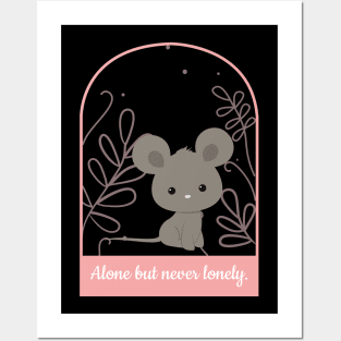 Alone But Never Lonely Posters and Art